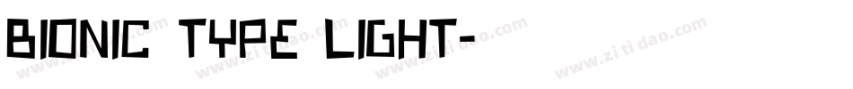 Bionic Type Light字体转换